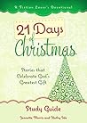 21 Days of Christmas Study Guide (A Fiction Lover's Devotional Study Guide Book 2)