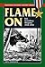 Flame On U.S. Incendiary Weapons, 1918-1945 by John W. Mountcastle