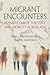 Migrant Encounters: Intimat...