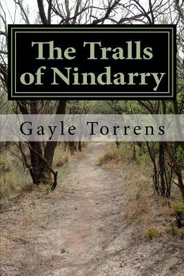 The Tralls of Nindarry (The Trall Series)
