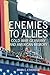 Enemies to Allies: Cold War Germany and American Memory