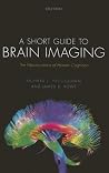 A Short Guide to Brain Imaging A Short Guide to Brain Imaging