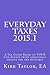 Everyday Taxes 2015.1 by Kirk Taylor