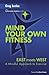 Mind Your Own Fitness - A Mindful Approach to Exercise