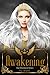 Awakening (Dominion, #1)