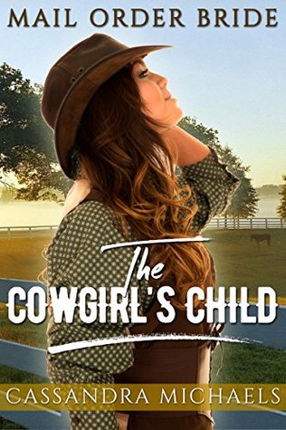 The Cowgirl's Child (Kindle Edition)