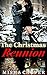 The Christmas Reunion (Second Chance Christmas Romances, #2)