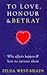 To Love, Honour and Betray: Why Affairs Happen and How to Survive Them