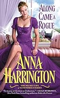 Along Came a Rogue (The Secret Life of Scoundrels, #2)