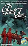 Past Love: A lesbian science fiction book (Book 1)
