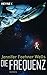 Die Frequenz (Confluence, #1)