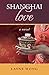 Shanghai Love: a novel