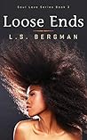 Loose Ends (Soul Love #3)