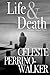 Life & Death (Toussaint, Vermont Book 1)