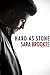 Hard as Stone