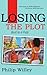 Losing The Plot