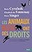 Les animaux aussi ont des droits
