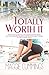 Totally Worth It (Bay West Social, #1)