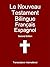 Le Nouveau Testament Biling...