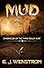 Mud (Chronicles of the Thir...