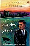 Let the River Stand
