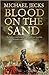 Blood on the Sand (The Vintener Trilogy #2)