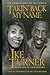 Takin' Back My Name: The Confessions of Ike Turner