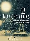 12 Matchsticks