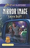 Mirror Image by Laura     Scott