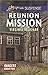 Reunion Mission (Rangers Un...