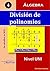 División de polinomios: Álgebra (Las matemáticas son fáciles) (Spanish Edition)