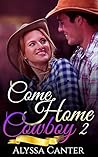 Come Home Cowboy: 2