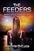 The Feeders: Book 3:The Iduna Project