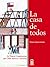 La Casa de Todos