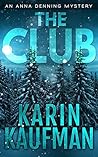 The Club by Karin Kaufman