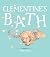 Clementine's Bath