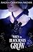 When the Black Roses Grow by Angela Christina Archer