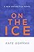 ON THE ICE: A New Antarctica Novel