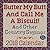 Butter My Butt And Call Me A Biscuit! 2016 Day-to-Day Calendar: And Other Country Sayings