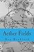 Aether Fields