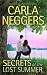 Secrets of the Lost Summer by Carla Neggers
