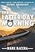 The Latter-day Morning: Create a Happier, More Successful, Spiritual Life Before Breakfast