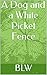 White Picket Fences