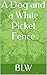 White Picket Fences