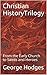 Christian HistoryTrilogy: F...