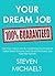 YOUR DREAM JOB GUARANTEED (...
