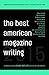 The Best American Magazine ...