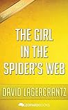 The Girl in the Spider's Web: A Lisbeth Salander novel, continuing Stieg Larsson's Millennium Series by David Lagercrantz | Unofficial & Independent Summary & Analysis