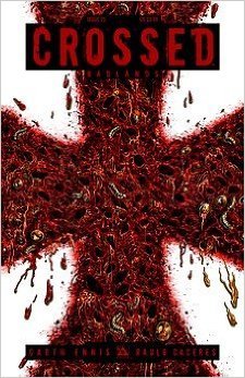 Crossed Badlands #25 (Comic)