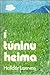 Í túninu heima by Halldór Laxness Í túninu heima by Halldór Laxness
